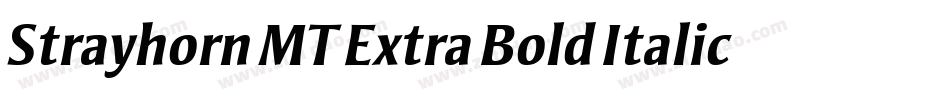Strayhorn MT Extra Bold Italic字体转换